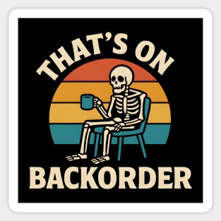 That’s on Backorder Skeleton Retro Sunset Graphic Sticker